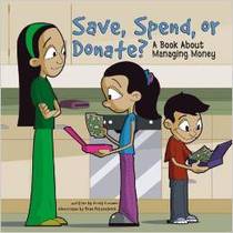 Save, Spend, or Donate? (Money Matters)