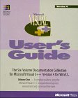 Visual C++ User's Guide: Microsoft Visual C++ : Development System for Windows 95 and Windows Nt, Version 4 (Microsoft Visual C++)