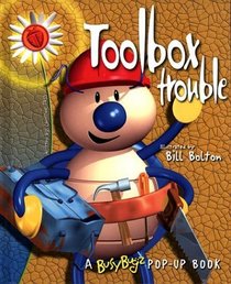 Toolbox Trouble: A Busy Bugz Pop-Up Book