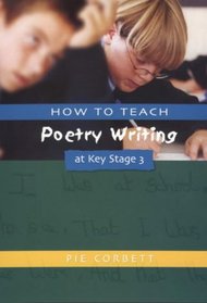 How to Teach Poetry Writing at Key Stage 3 (Writers Workshop)