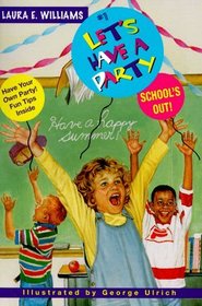 School's Out (Let's Have a Party, No 1)