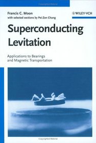 Superconducting Levitation : Applications to Bearing  Magnetic Transportation