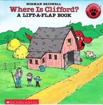 Where Is Clifford?: A Lift the Flap Book