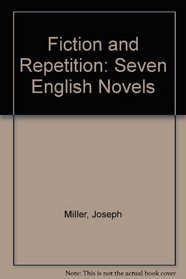 Fiction and Repetition : Seven English Novels