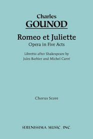 Romeo et Juliette - Chorus score (English and French Edition)