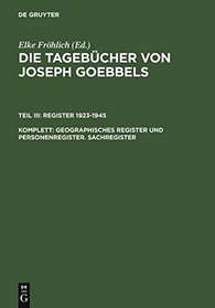 Die Tagebucher Von Joseph Goebbels (German Edition)