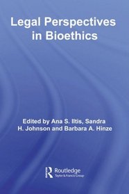 Legal Perspectives on Bioethics