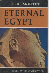 Eternal Egypt (History of Civilization)