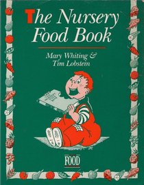 The Nursery Food Book: The Food Commission