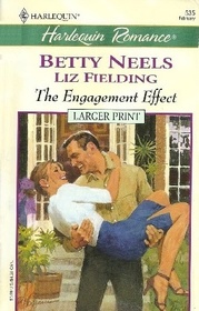 The Engagement Effect (Harlequin Romance, No 3689) (Larger Print)