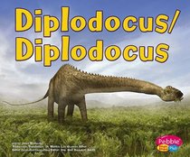 Diplodocus / Diplodocus (Dinosaurios Y Animales Prehist=ricos / Dinosaurs and Prehistoric Animals series) (Dinosaurios Y Animales Prehistoricos / Dinosaurs and Prehistoric Animals) (Spanish Edition)