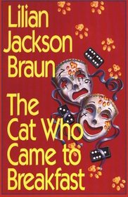 The Cat Who Came to Breakfast (Cat Who...Bk 16) (Large Print)