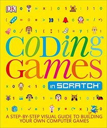 Coding Games with Scratch (Help Your Kids)