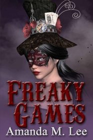 Freaky Games (A Mystic Caravan Mystery) (Volume 4)