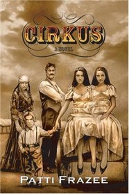 Cirkus: A  Novel
