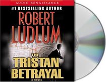 The Tristan Betrayal (Audio CD) (Abridged)