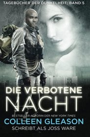 Die verbotene nacht (Tagebcher der Dunkelheit) (Volume 5) (German Edition)