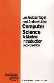 Computer Science: A Modern Introduction (Prentice Hall International Series in Computer Science)