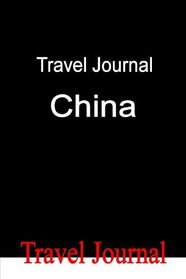 Travel Journal China