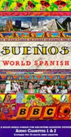 BBC Suenos World Spanish: Cassettes 1  2