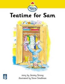 Literacy Land: Story Street: Beginner: Step 1: Guided/Independent Reading: Teatime for Sam