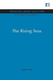Rising Seas (Earthscan Library Collection: Sustainable Development Set)