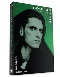 Soul On Fire - The Life and Music Of Peter Steele