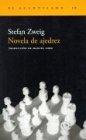 Novela De Ajedrez / Chess Novel (Narrativa / Narrative) (Spanish Edition)