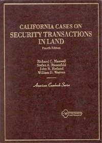 California Cases on Security Transactions in Land (American Casebooks)