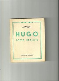 Hugo: Poete Realiste (French Edition)