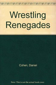 Wrestling Renegades