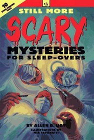 Still more scary mysteries for sleep-overs (#3) (Scary Mystries for Sleep-Overs , No 3)
