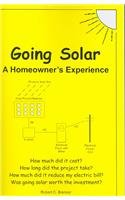 Going Solar: A Homeowner's Experience