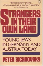 Strangers in Their Own: Young Jews in Germany and Austria Today