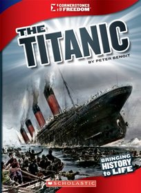 The Titanic (Cornerstones of Freedom. Third Series)
