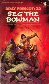 Seg the Bowman (Dray Prescot #32)