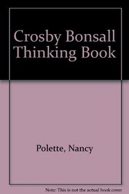 Crosby Bonsall Thinking Book