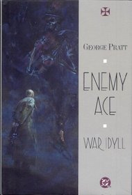 Enemy ace: War idyll