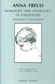 Normality and Pathology in Childhood: Assessments of Development