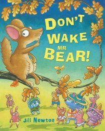 Don't Wake Mr Bear!