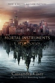 City of Bones (Mortal Instruments, Bk 1)