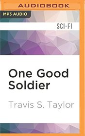 One Good Soldier (Tau Ceti)