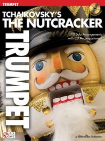 Tchaikovsky's The Nutcracker: Trumpet (Play-Along Series)
