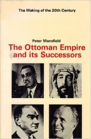 Ottoman Empire and Its Successors
