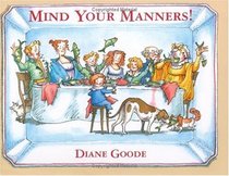 Mind Your Manners!