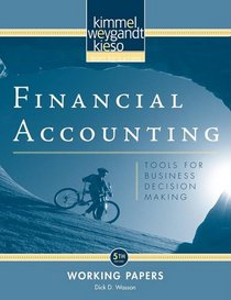 Financial Accounting, Working Papers: Tools for Business Decision Making