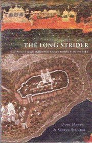 Long Strider: How Thomas Coryate Walked from England to India in the Year 1613