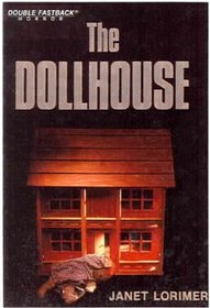 The Dollhouse