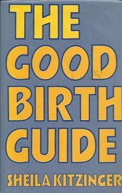 Good Birth Guide