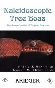 Kaleidoscopic Tree Boas: The Genus Corallus of Tropical America